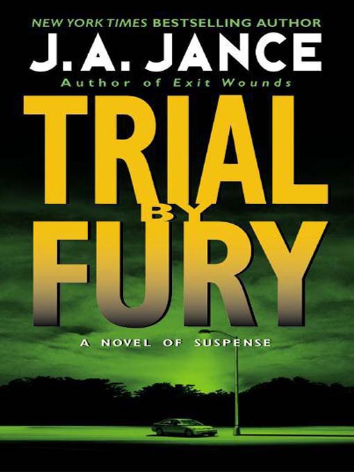 Title details for Trial by Fury by J. A. Jance - Available